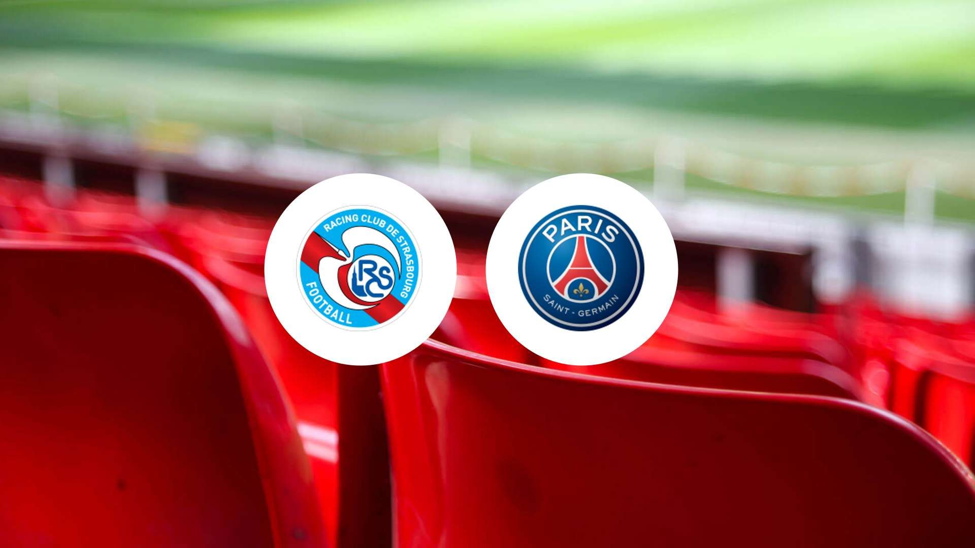 Strasbourg contre le PSG : qui brisera la série invaincue de six matches ?