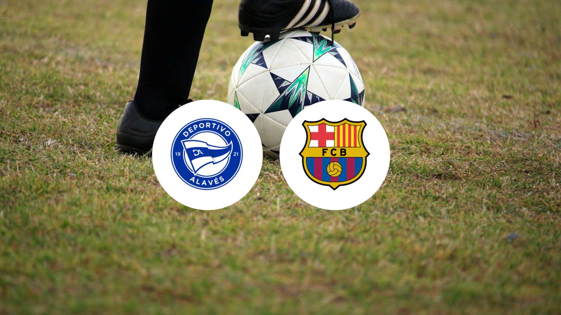 Le Barça face à Alavés, après avoir terrassé Osasuna ! Un choc à ne pas manquer