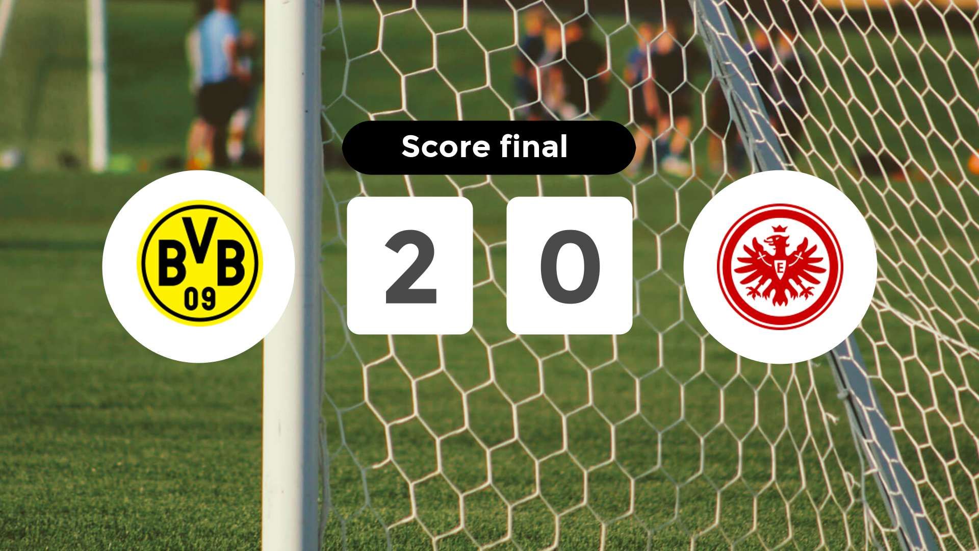 Résumé du match Borussia Dortmund vs Eintracht Frankfurt du 24 août 2024