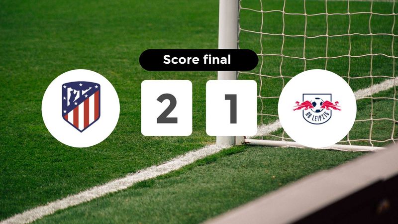 Résumé du match Atlético Madrid vs RB Leipzig du 19 septembre 2024