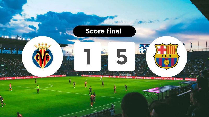 Résumé du match Villarreal vs FC Barcelona du 22 septembre 2024