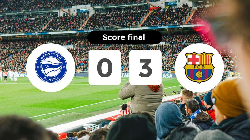 Résumé du match Deportivo Alavés vs FC Barcelona du 6 octobre 2024
