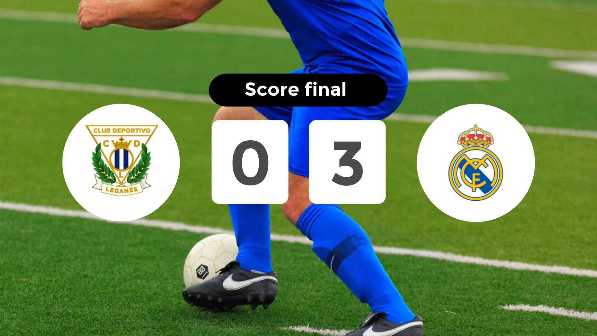 Résumé du match Leganés vs Real Madrid du 24 novembre 2024