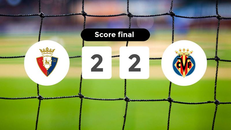 Résumé du match Osasuna vs Villarreal du 24 novembre 2024