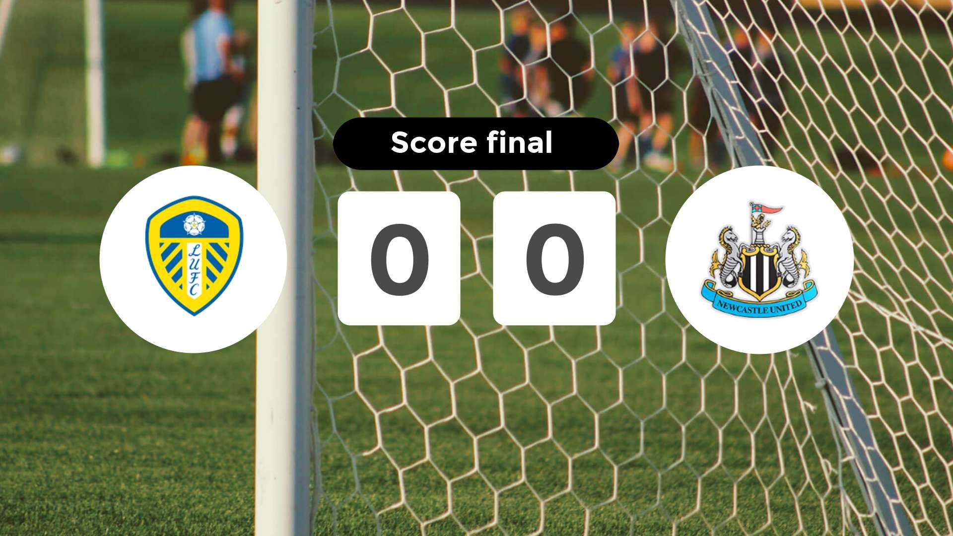 Résumé du match Leeds United vs Newcastle United du 30 août 2025
