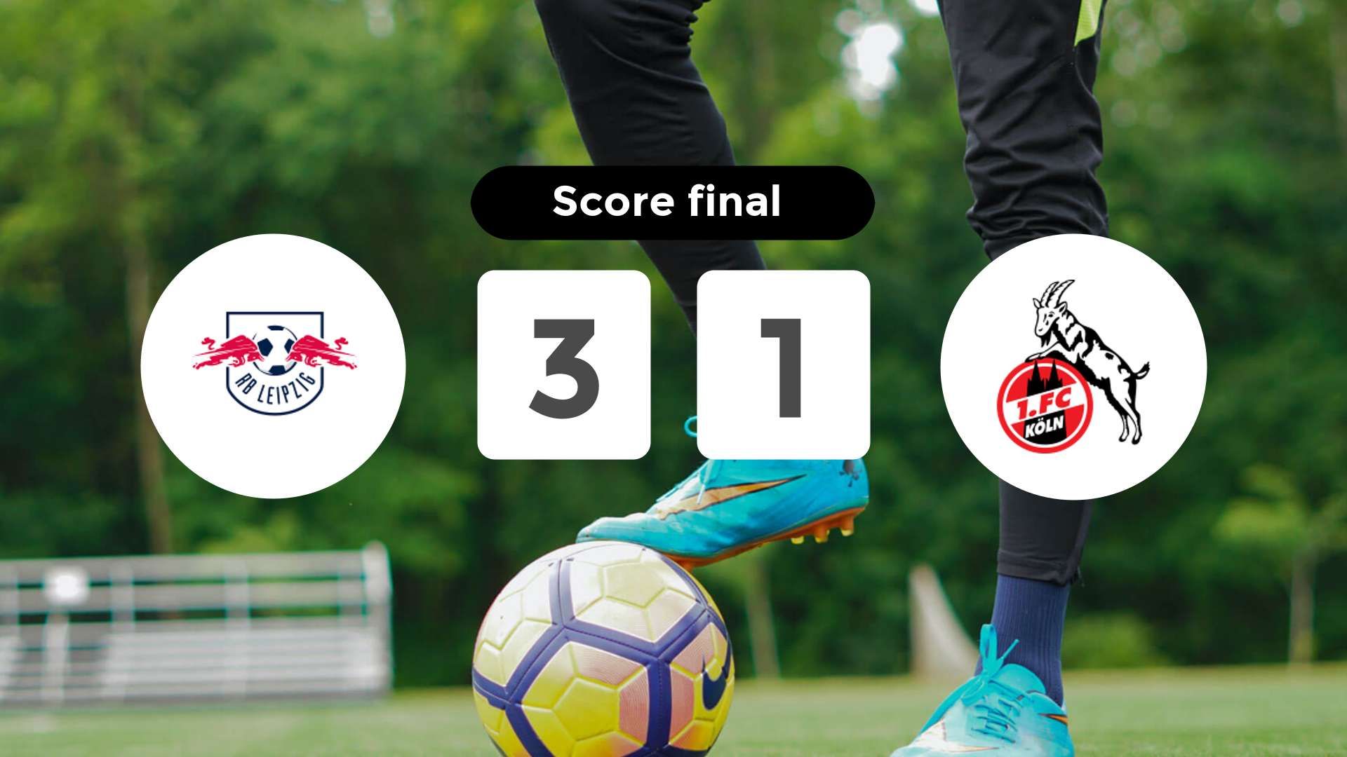 Résumé du match RB Leipzig vs FC Köln du 20 septembre 2025