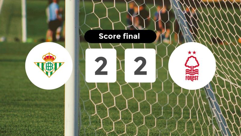 Résumé du match Real Betis vs Nottingham Forest du 24 septembre 2025