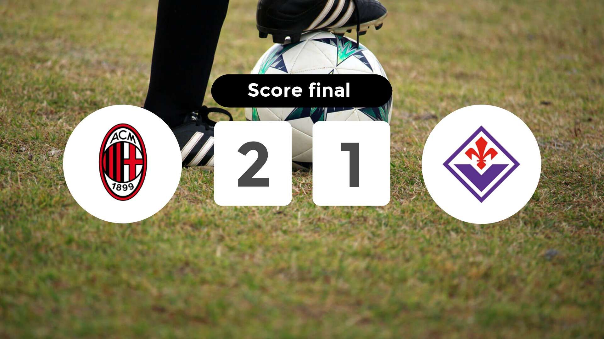 Résumé du match Milan vs Fiorentina du 19 octobre 2025