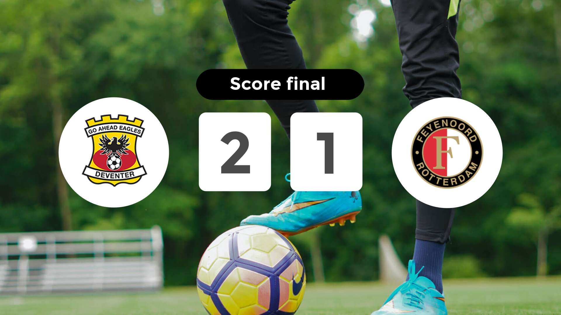 Résumé du match Go Ahead Eagles vs Feyenoord du 9 novembre 2025