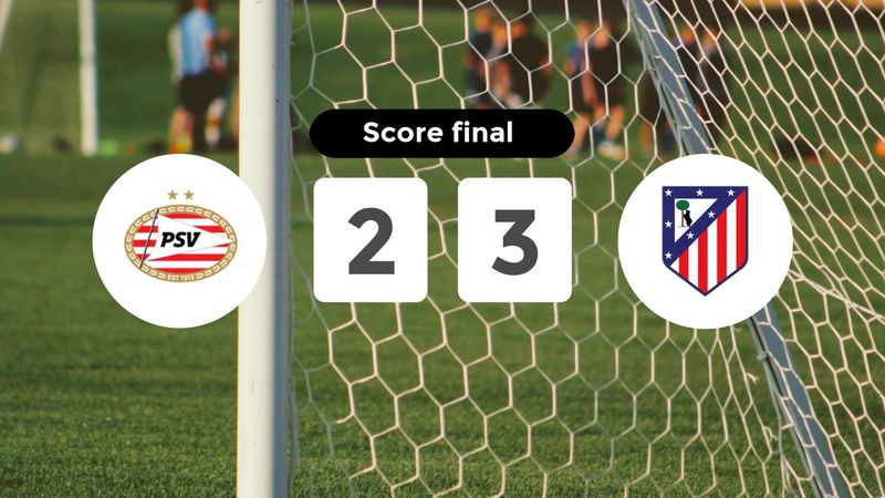 Résumé du match PSV vs Atlético Madrid du 9 décembre 2025