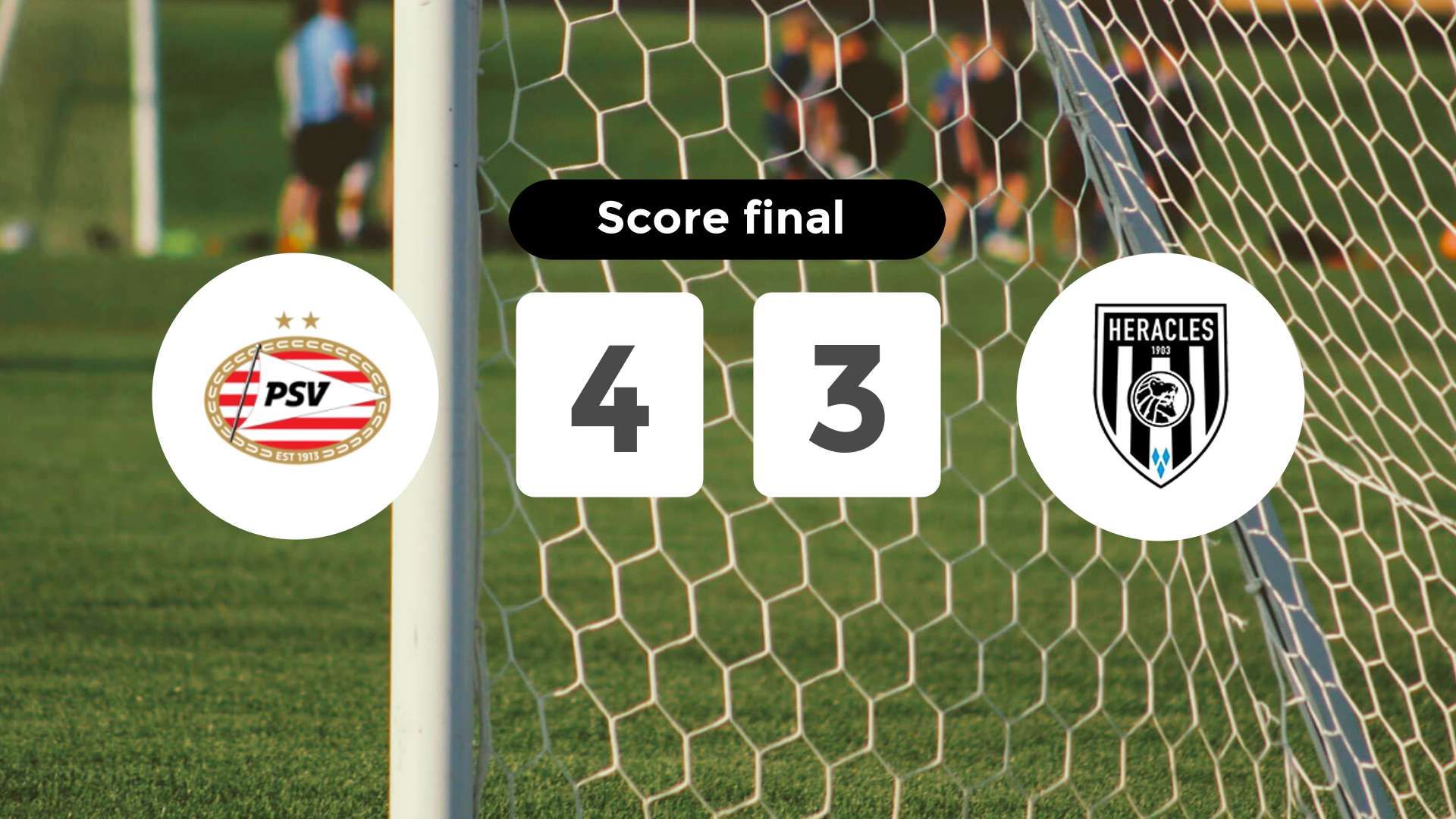 Résumé du match PSV vs Heracles Almelo du 13 décembre 2025
