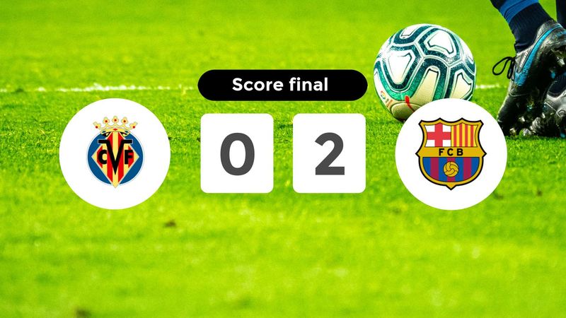 Résumé du match Villarreal vs FC Barcelona du 21 décembre 2025