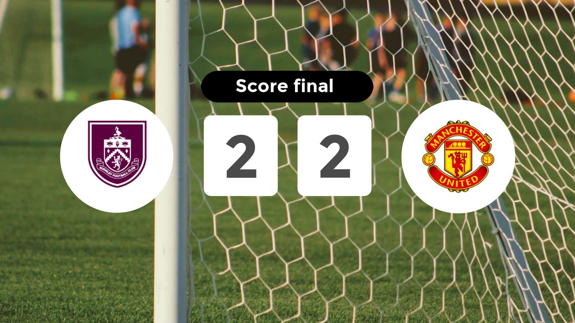 Résumé du match Burnley vs Manchester United du 7 janvier 2026