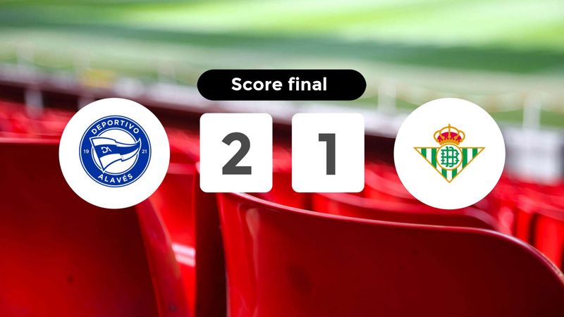 Résumé du match Deportivo Alavés vs Real Betis du 25 janvier 2026