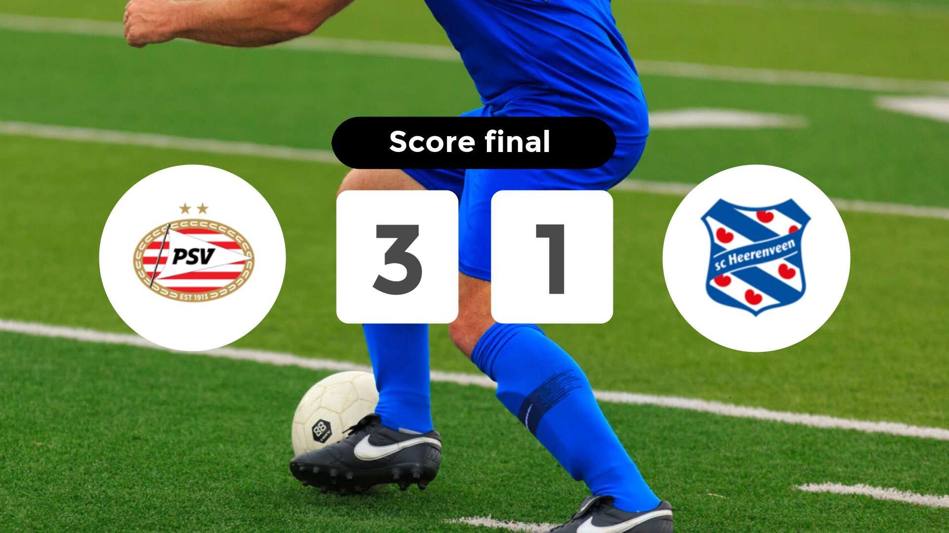 Résumé du match PSV vs SC Heerenveen du 21 février 2026