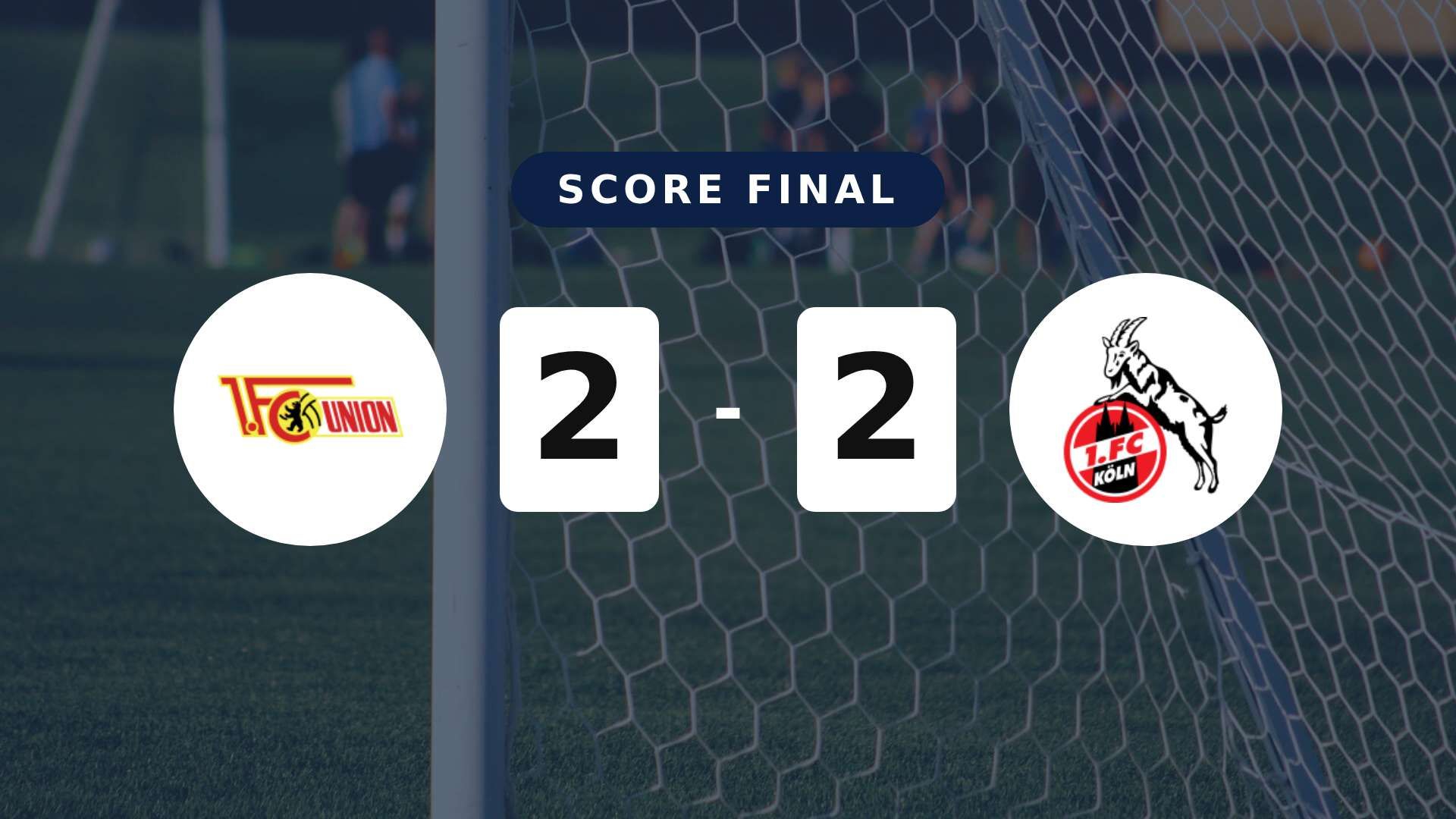 Résumé du match FC Union Berlin vs FC Köln du 2 mai 2026