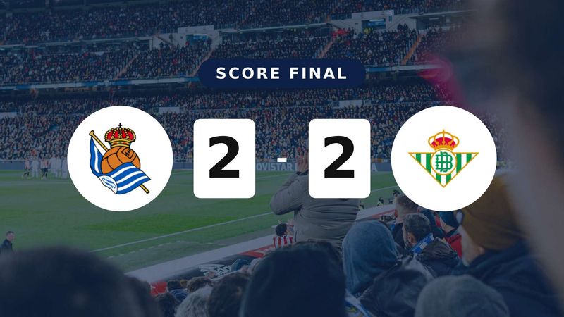 Résumé du match Real Sociedad vs Real Betis du 9 mai 2026