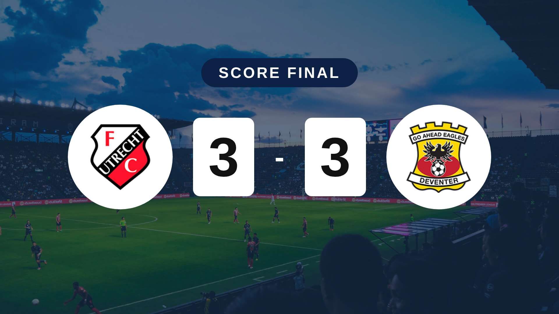 Résumé du match FC Utrecht vs Go Ahead Eagles du 8 septembre 2026