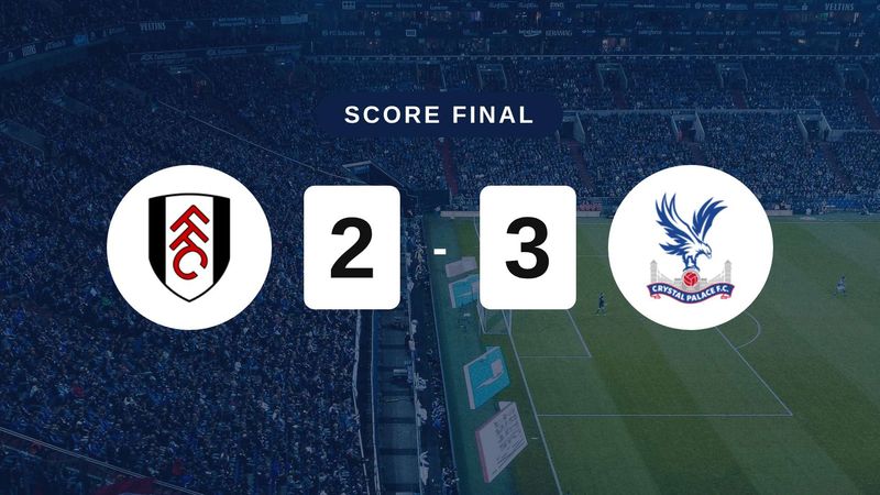 Résumé du match Fulham vs Crystal Palace du 5 septembre 2026