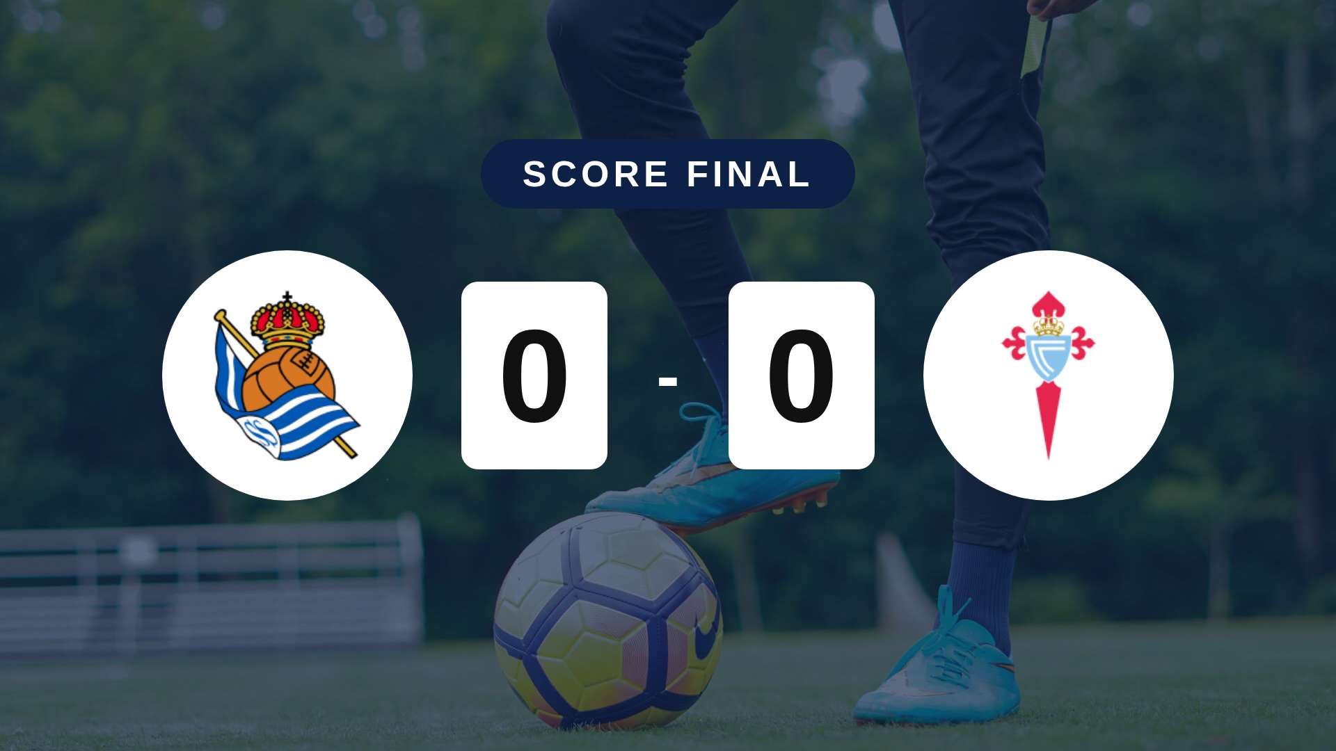 Résumé du match Real Sociedad vs Celta de Vigo du 3 septembre 2026