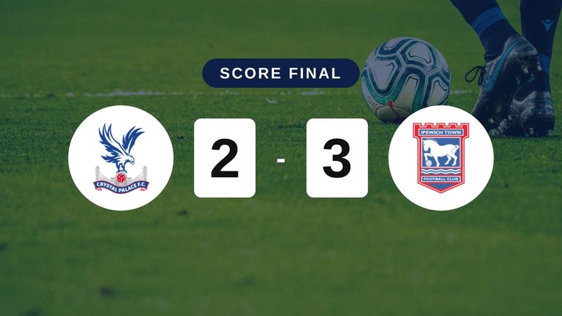 Résumé du match Crystal Palace vs Ipswich Town du 12 septembre 2026