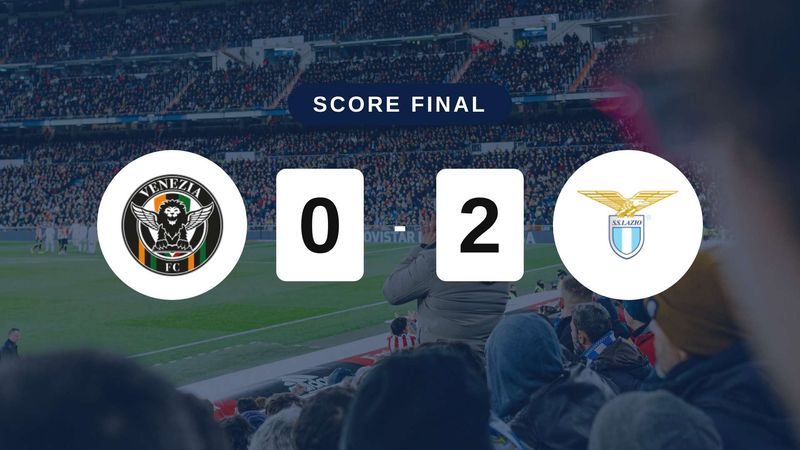 Résumé du match Venezia vs Lazio du 19 septembre 2026