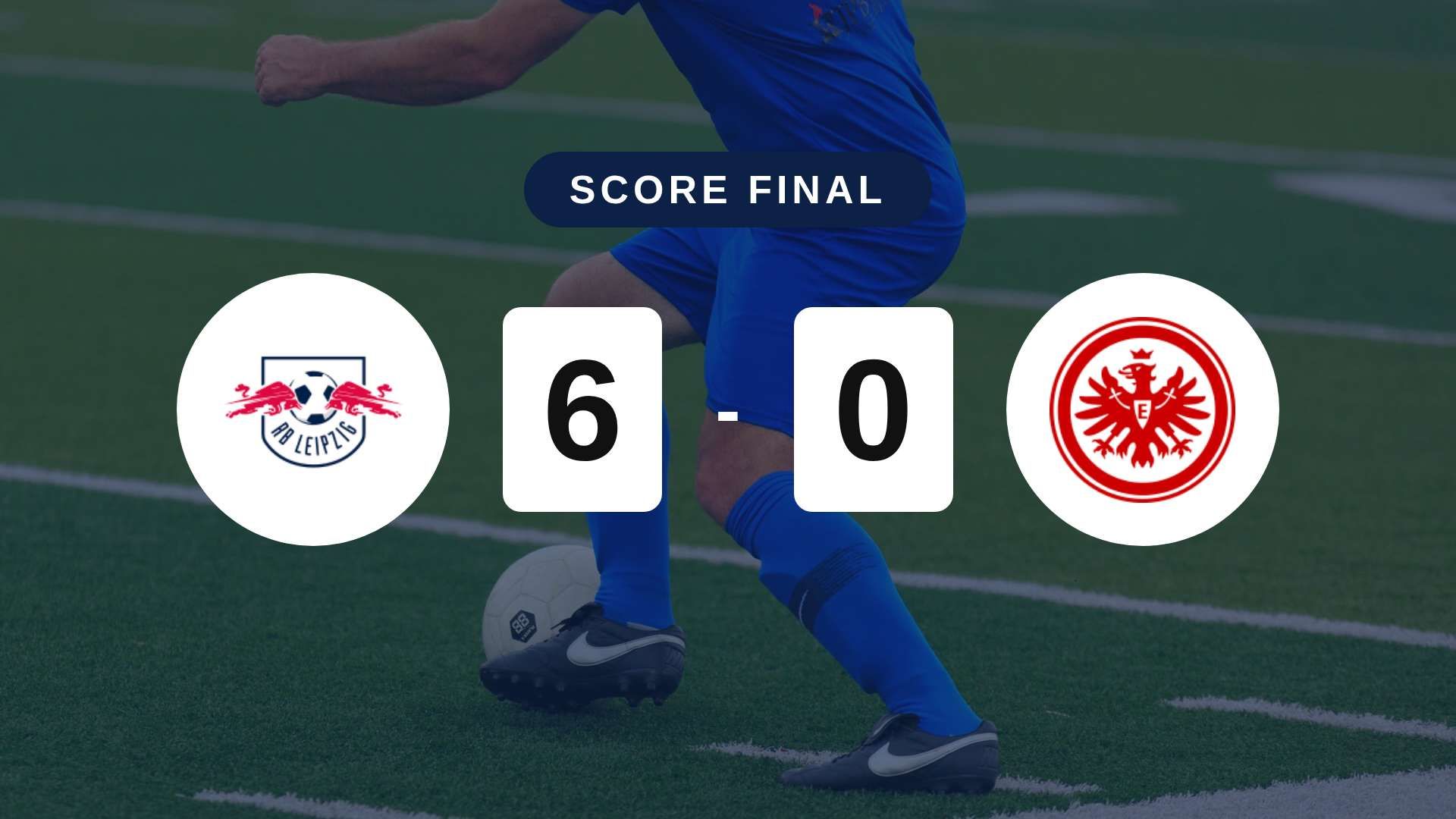 Résumé du match RB Leipzig vs Eintracht Frankfurt du 10 octobre 2026