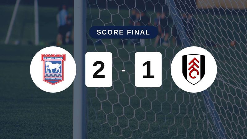 Résumé du match Ipswich Town vs Fulham du 10 octobre 2026