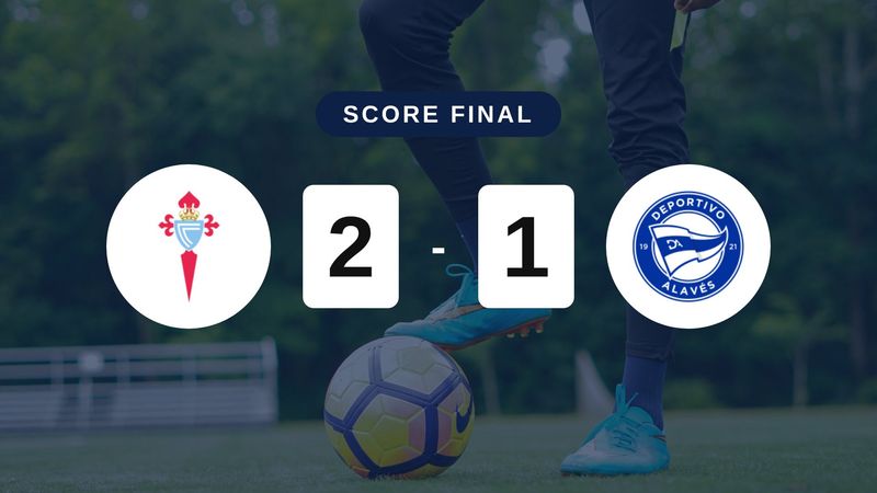 Résumé du match Celta de Vigo vs Deportivo Alavés du 18 octobre 2026
