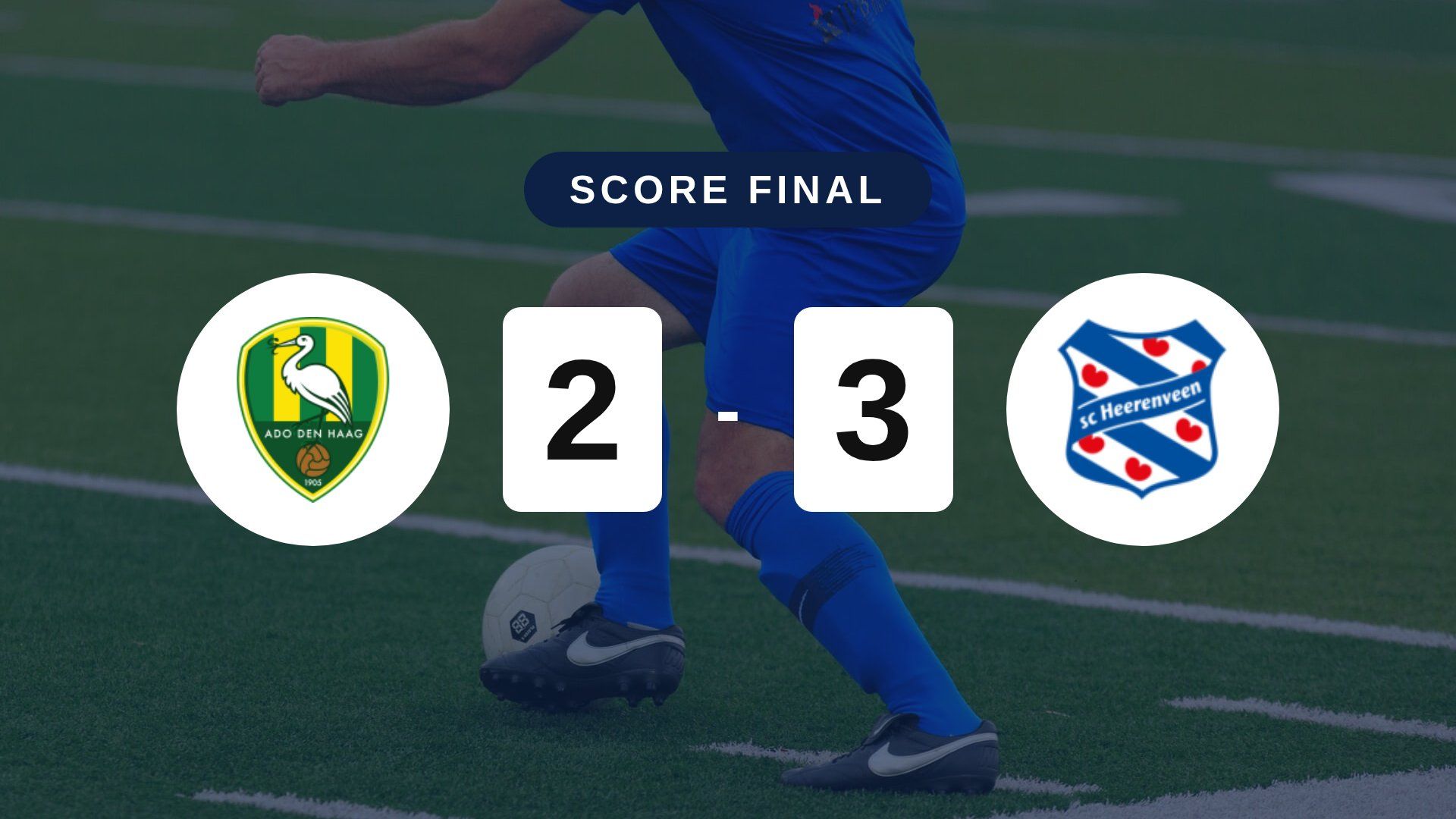 Résumé du match ADO Den Haag vs SC Heerenveen du 24 octobre 2026