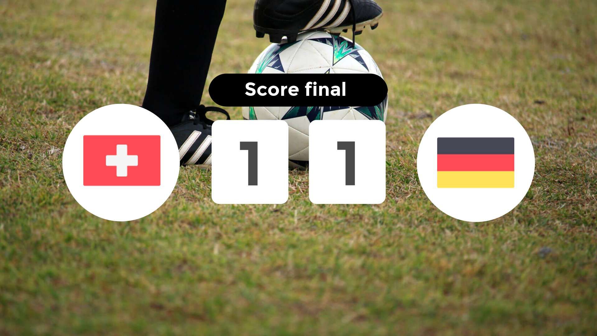 Résumé du match Suisse vs Allemagne du 23 juin 2024
