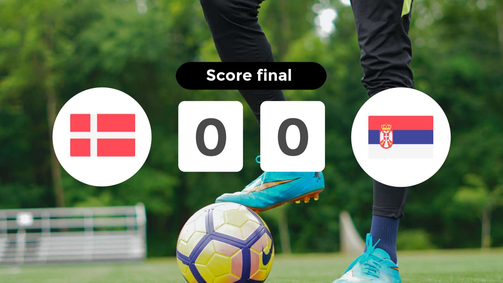 Résumé du match Danemark vs Serbie du 25 juin 2024