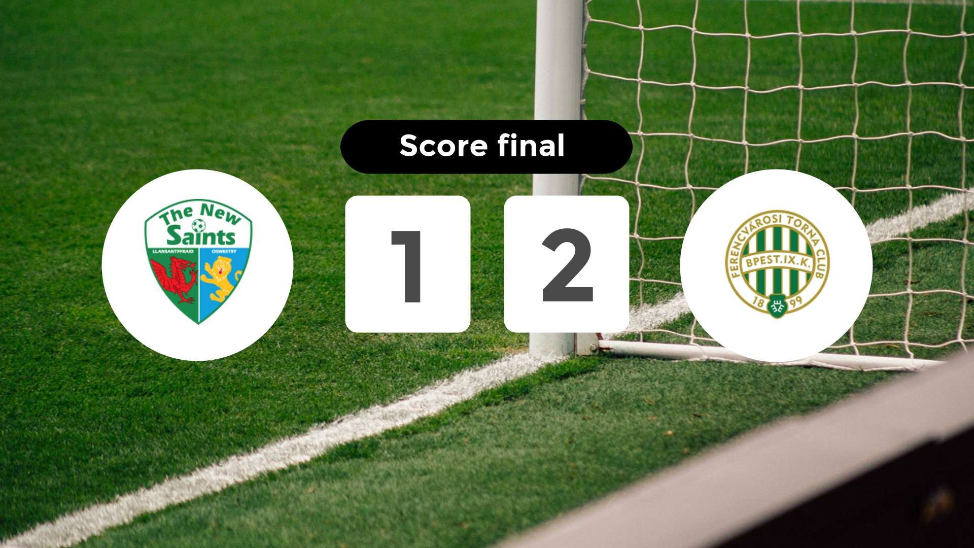 Résumé du match The New Saints vs Ferencváros du 30 juillet 2024
