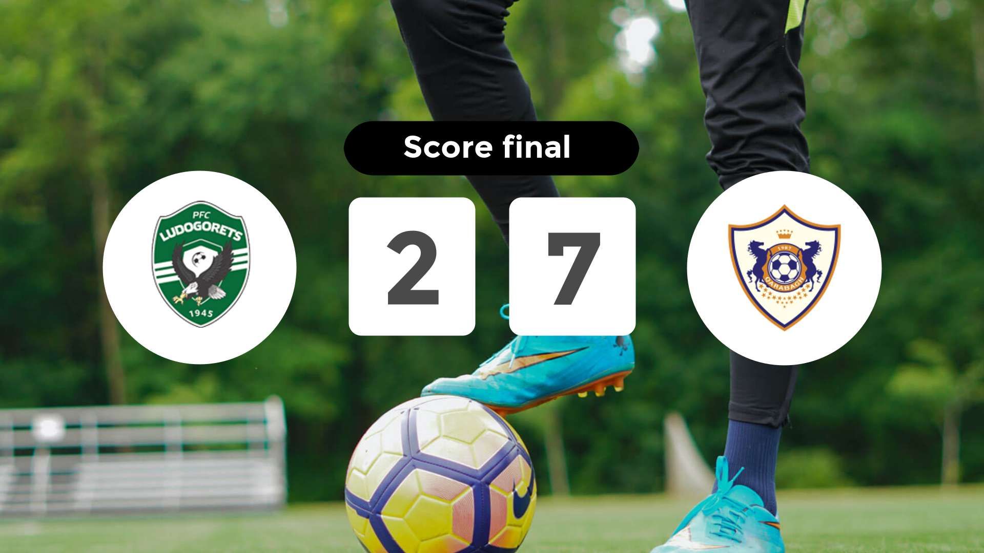 Résumé du match Ludogorets vs Qarabağ du 13 août 2024