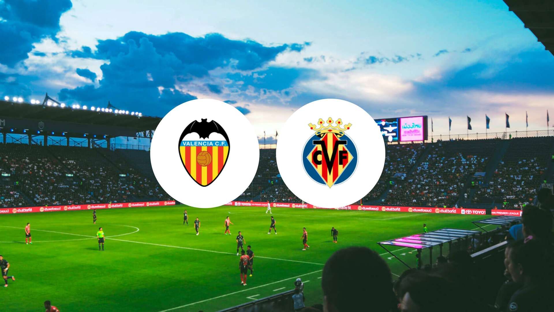 Valence défie Villarreal dans le Derbi de la Comunitat !