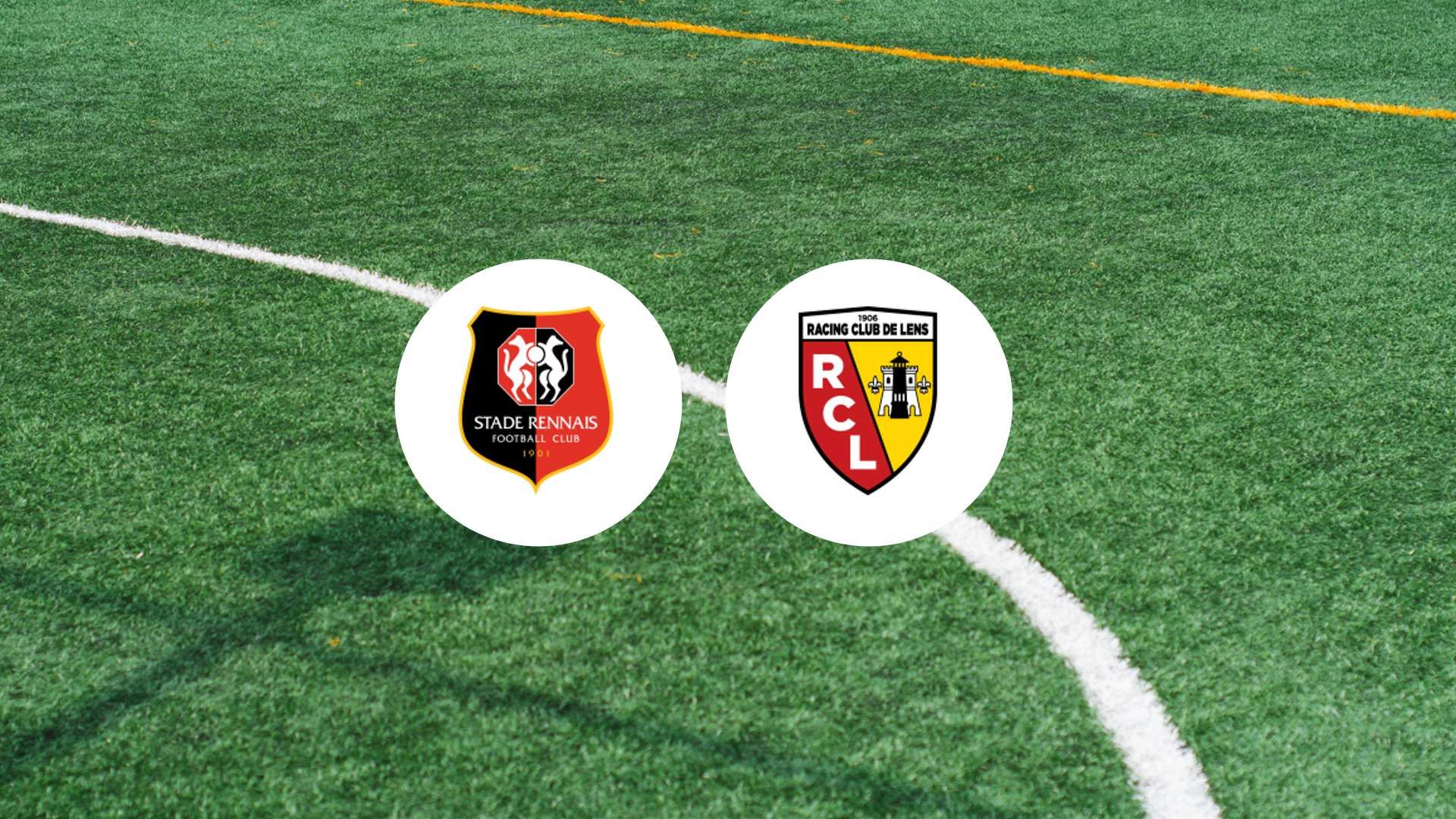 Lens à Rennes : la rencontre du week-end en ligue 1 !