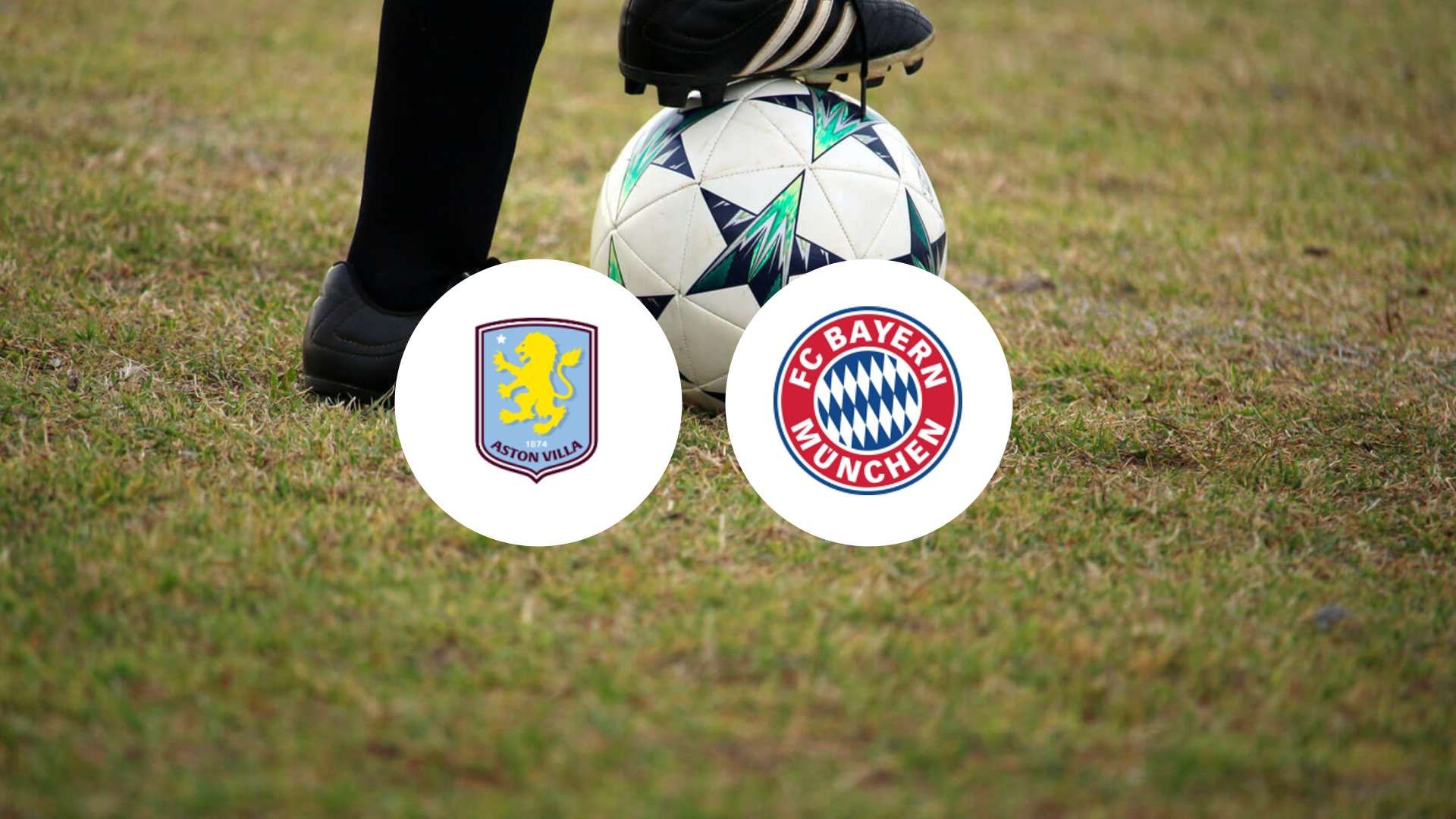 Aston Villa défié par le Bayern Munich lors de la 2e journée !