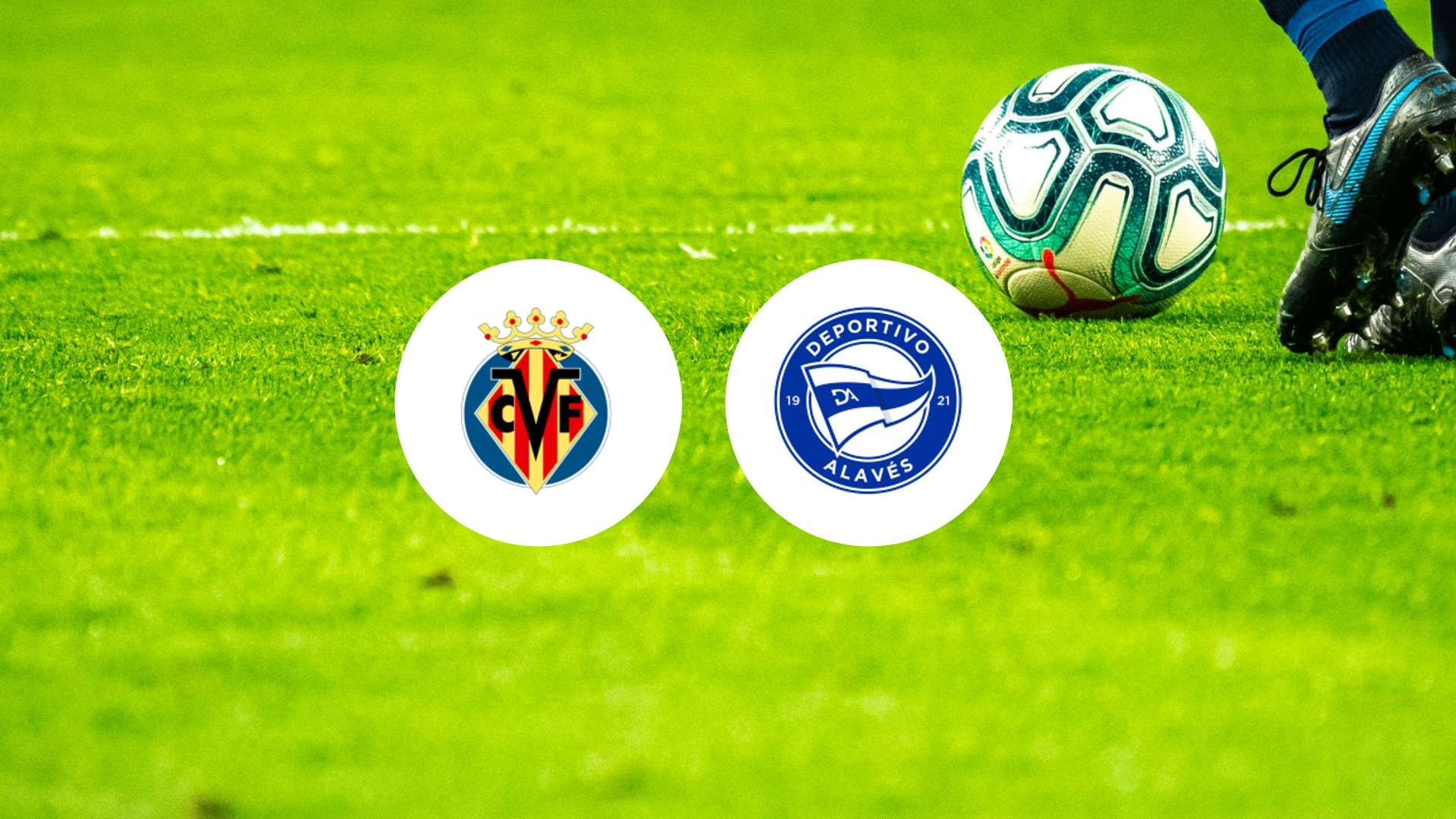 Villarreal va-t-il enchaîner deux victoires face à Alavés ?