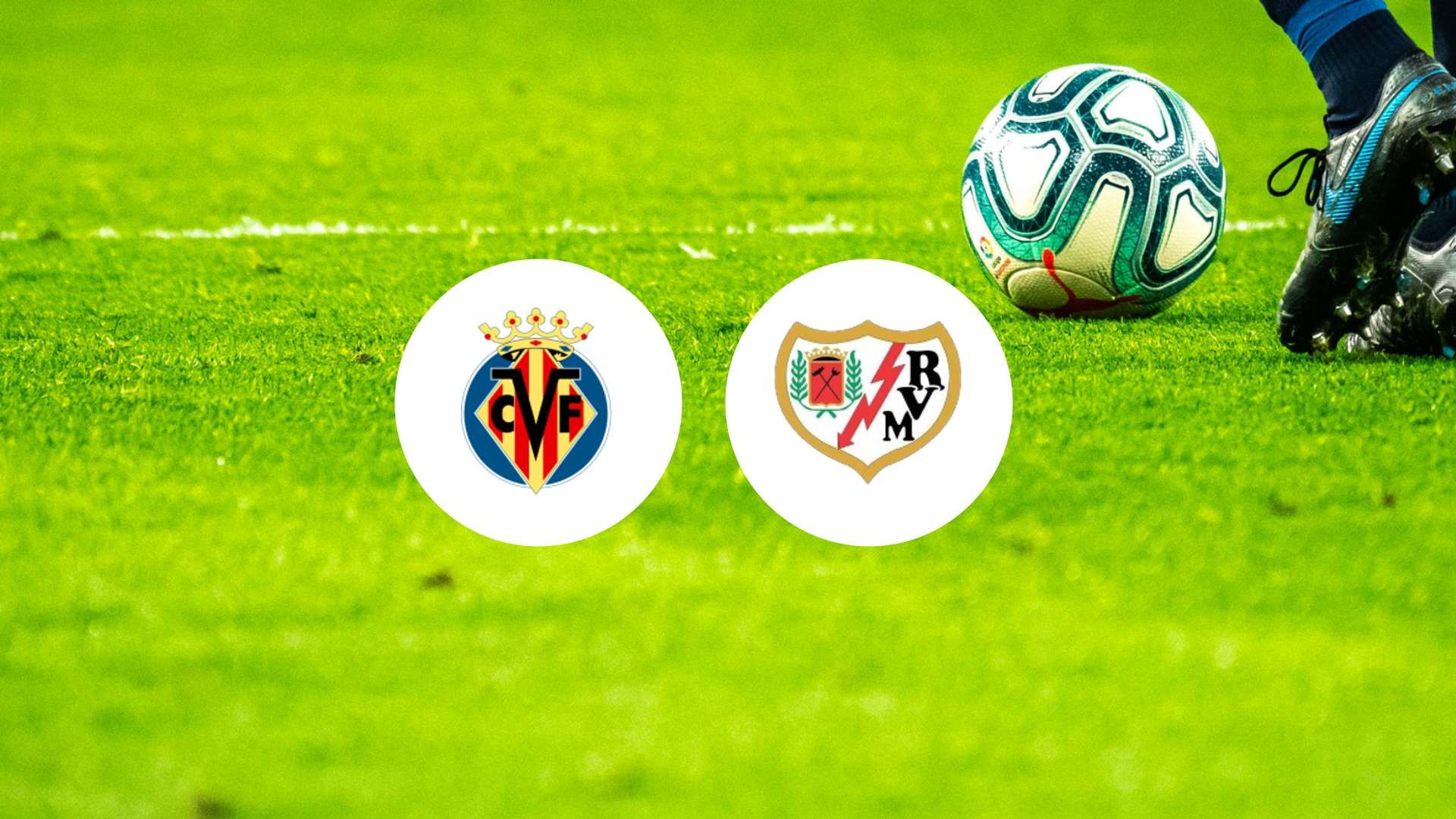 Villarreal prêt à écraser le Rayo pour décrocher deux victoires ?