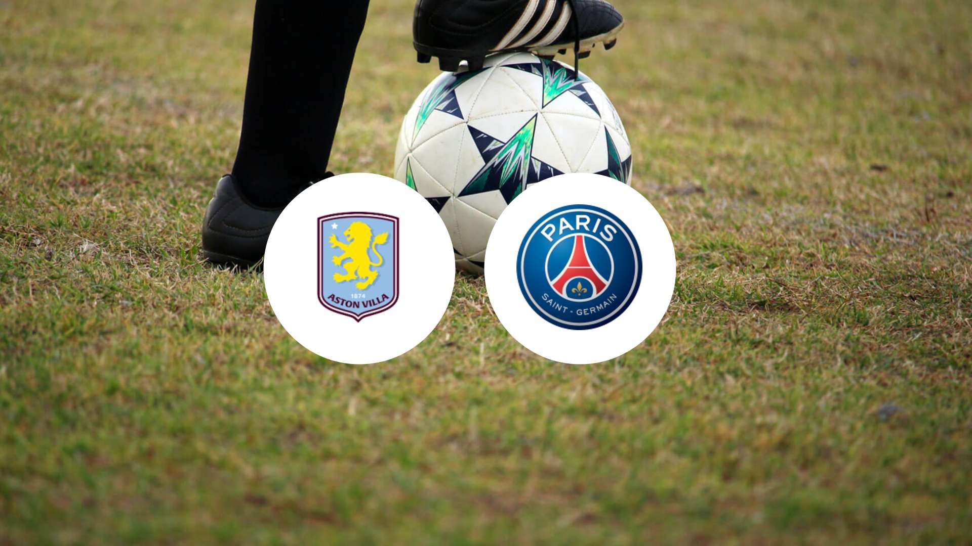 Le PSG peut-il contrarier le rêve d'Aston Villa ?