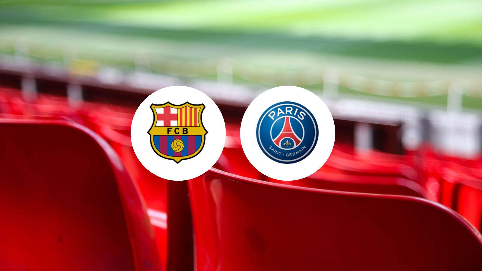Le FC Barcelone contre le PSG : qui remportera la bataille ?
