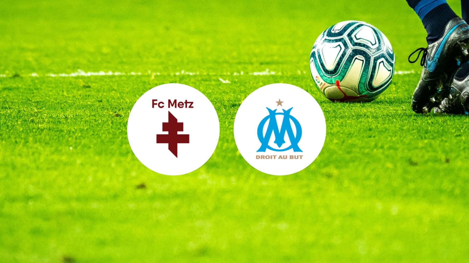 L'OM en danger face au FC Metz ? Découvrez pourquoi !