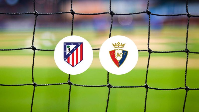 L'Atlético Madrid prêt à surprendre face à Osasuna ?