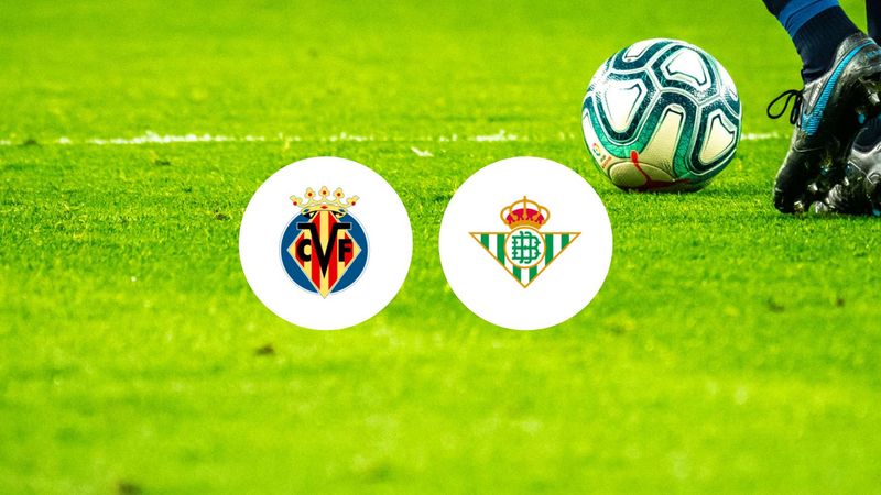 Villarreal et le Betis se battent pour rester dans le top 4