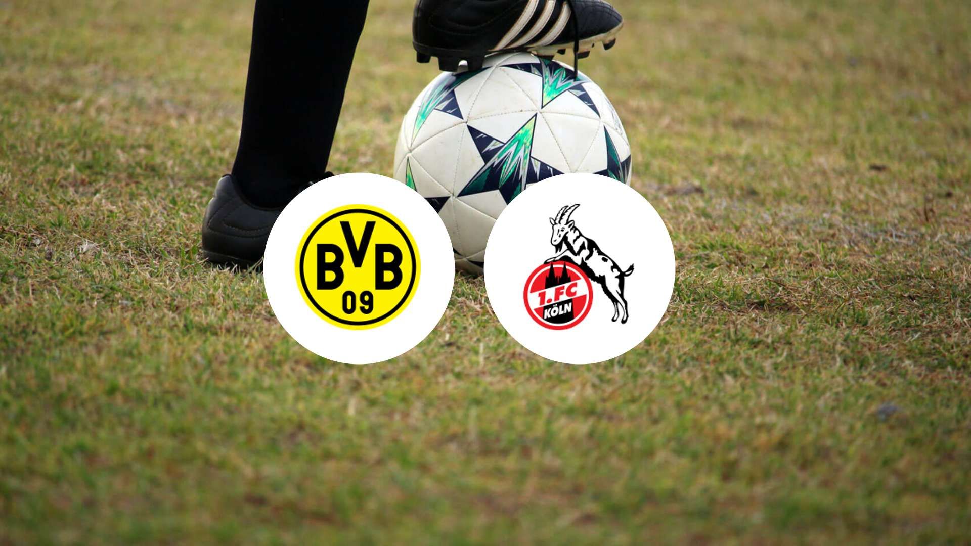 Le Borussia Dortmund va-t-il enfin rompre sa série noire face à Cologne ?