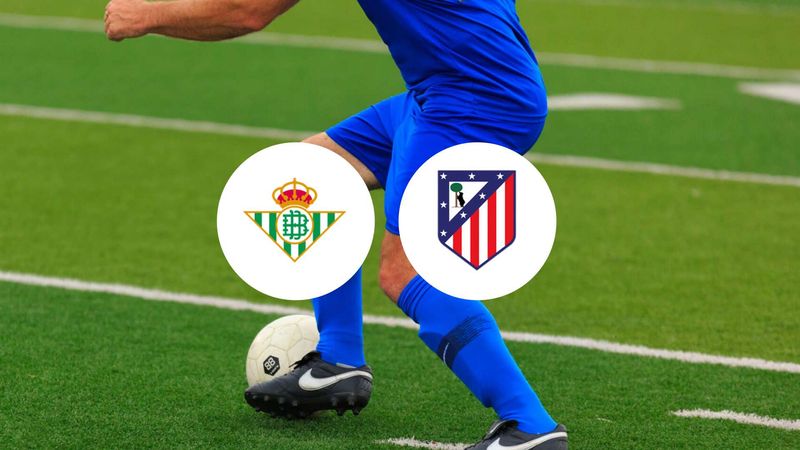 Le Real Betis défie l'Atlético de Madrid dans un duel de Liga ?