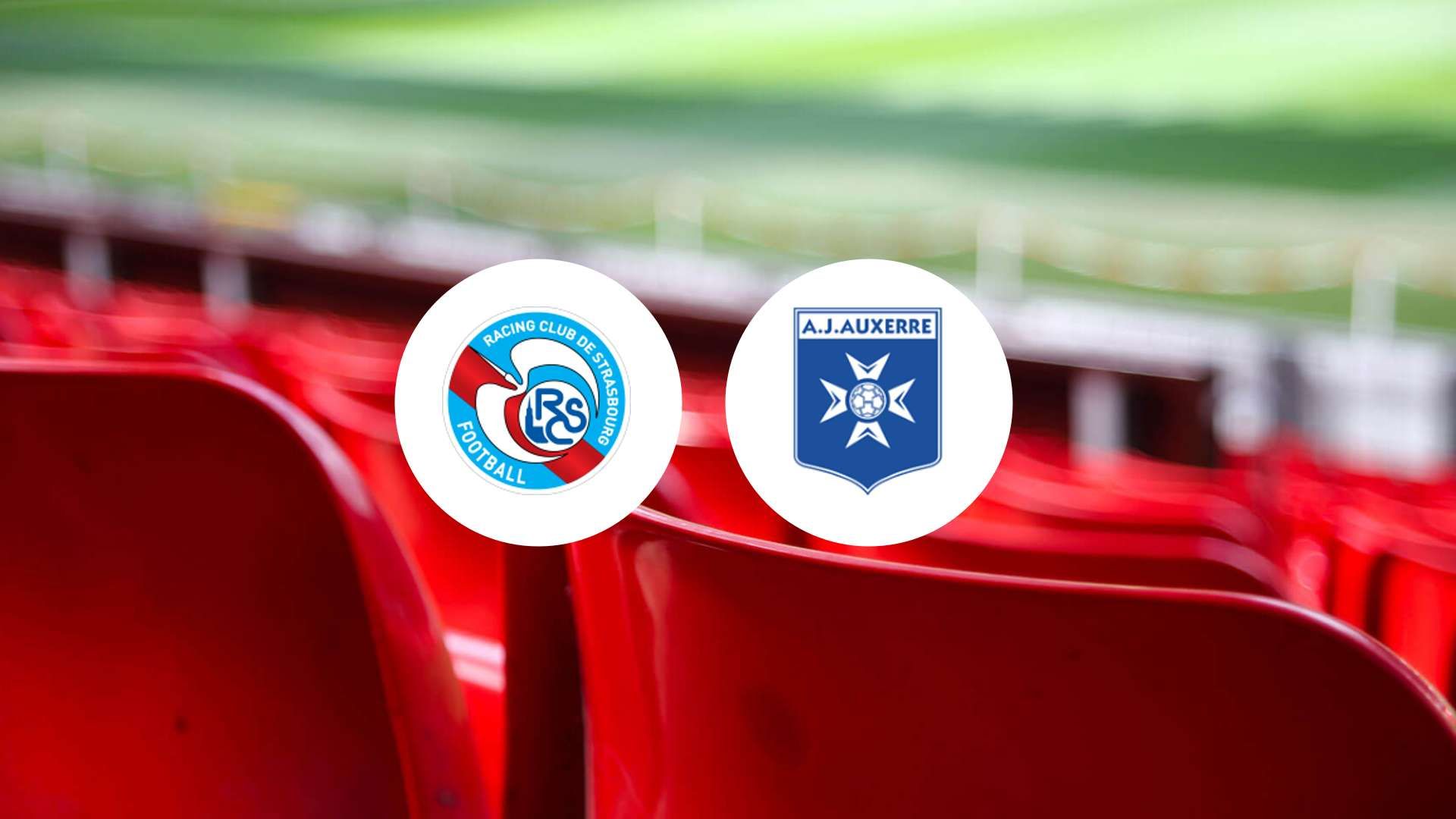 Ne manquez pas le choc de milieu de semaine : Strasbourg - AJ Auxerre !