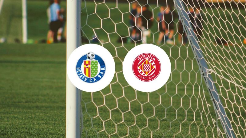 Getafe en quête d'une deuxième victoire consécutive : Girona en embuscade ?