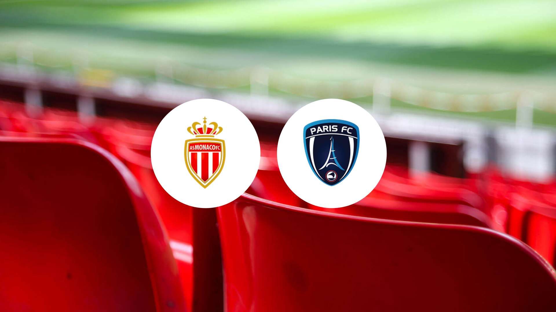 Monaco vise l'exploit : le Paris FC en embuscade !