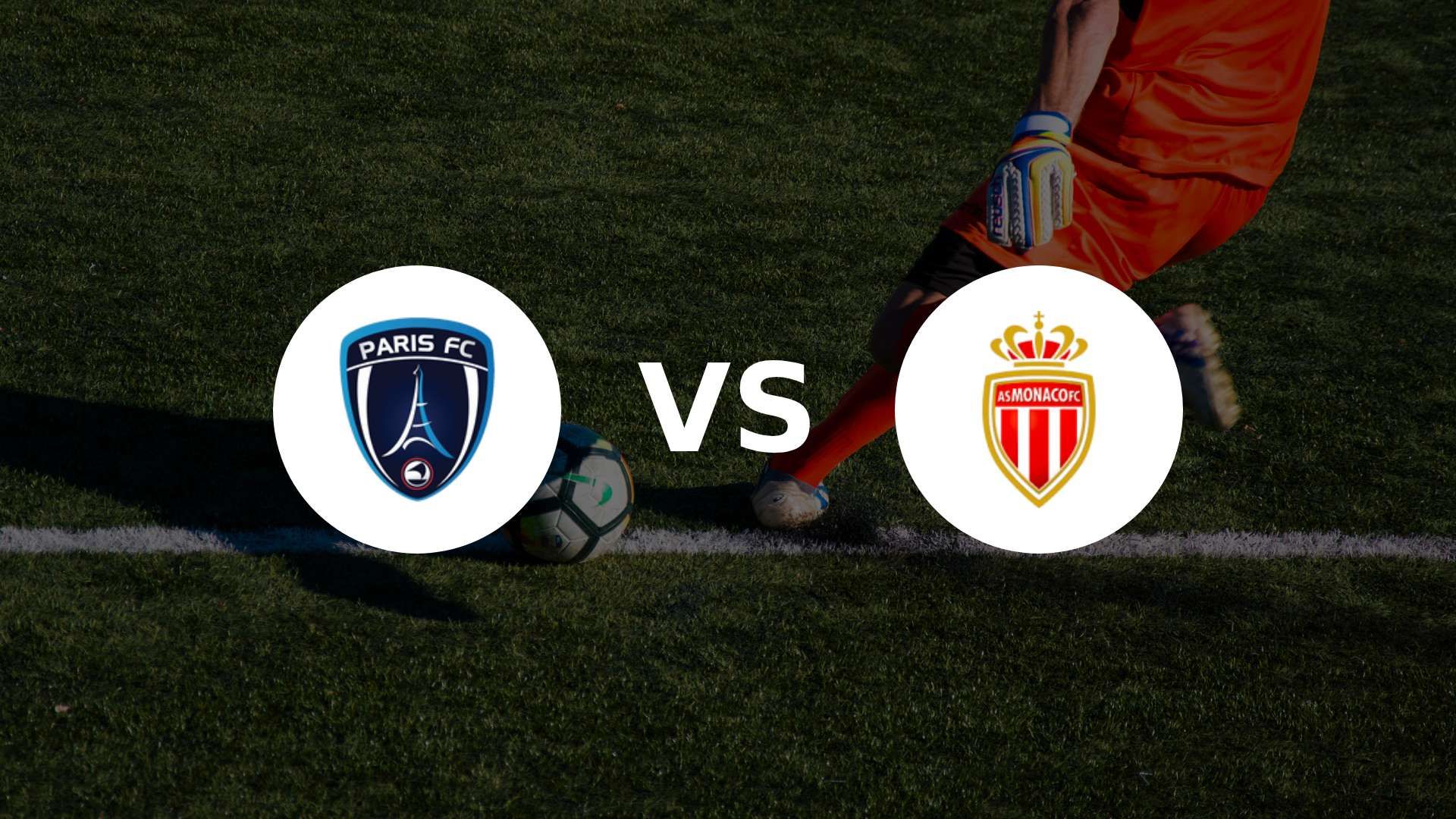 Monaco à Paris vendredi en Ligue 1, le match qui intrigue !